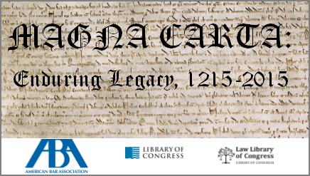 Magna Carta: Enduring Legacy, 1215-2015