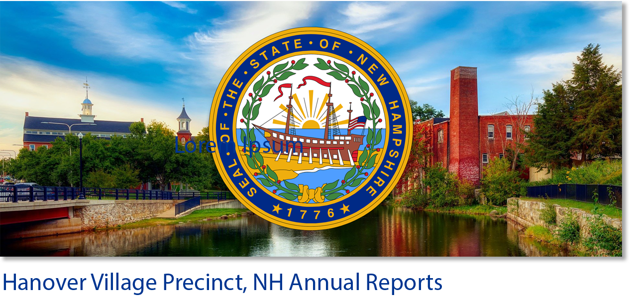 Hanover Village Precinct, NH Annual Reports