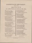 Unfortunate Miss Bailey and the Bailiff broadside by Old Sturbridge Village. Printing Office