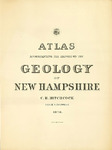 Atlas accompanying the report on the geology of New Hampshire